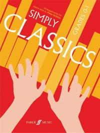 Simply Classics, Grades 0-1: Arrangements for Piano Solo