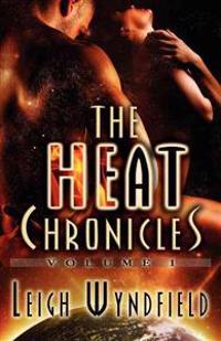 The Heat Chronicles, Volume 1