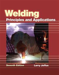 Welding: Principles and Applications
