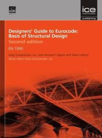 Designers' Guide to Eurocode: Basis of Structural Design