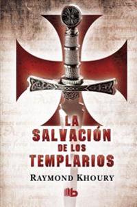 La Salvacion de los Templarios = The Templar Salvation