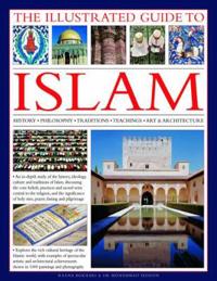 The Illustrated Guide to Islam