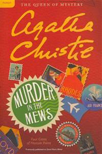 Murder in the Mews: Four Cases of Hercule Poirot