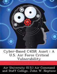 Cyber-Based C4isr Asset