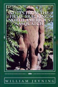 Notes from the Field: Tracking North America's Sasquatch