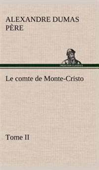 Le Comte de Monte-Cristo, Tome II