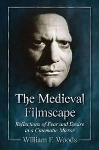 The Medieval Filmscape