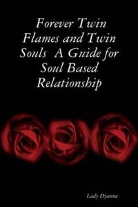 Forever Twin Flames and Twin Souls