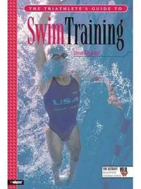 The Triathlete's Guide to Swim Training