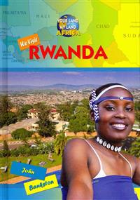 We Visit Rwanda