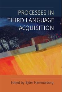 Processes in Third Language Acquisition