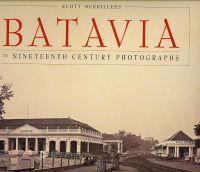 Batavia in Nineteenth-Century Photographs