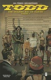 Todd, the Ugliest Kid on Earth