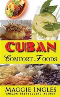 Cuban Comfort Foods