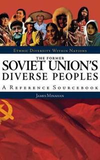 Former Soviet Union's Diverse Peoples