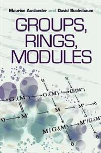 Groups, Rings, Modules