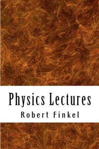 Physics Lectures: Concise Outlines for College & University