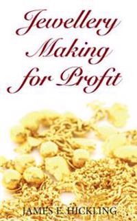 Jewellery Making for Profit