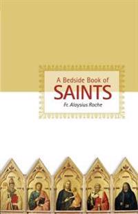 A Bedside Book Of Saints