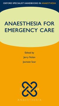 Anesthesia for Emergency Care