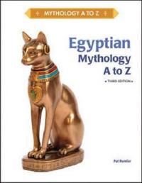 Egyptian Mythology A to Z