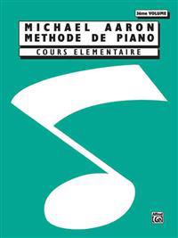 Michael Aaron Piano Course, Bk 3: French Language Edition