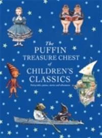 The Puffin Treasure Chest of Children's Classics