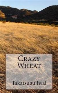 Crazy Wheat