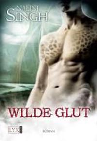Wilde Glut