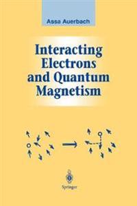 Interacting Electrons and Quantum Magnetism
