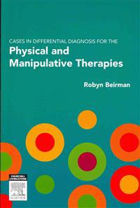 Cases in Differential Diagnosis for the Physical and Manipulative Therapies