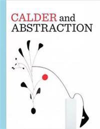 Calder and Abstraction