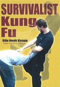 Survivalist Kung Fu