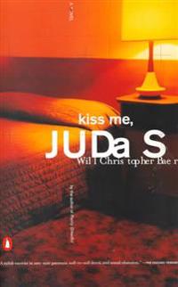 Kiss Me, Judas