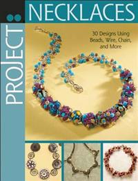 Project: Necklaces