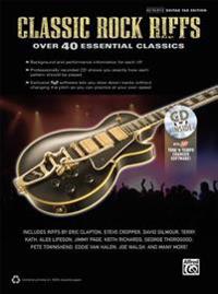 Classic Rock Riffs: Over 40 Essential Classics