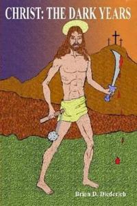 Christ: the Dark Years