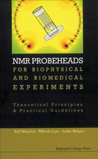 NMR Probeheads for Biophysical and Biomedical Experiments