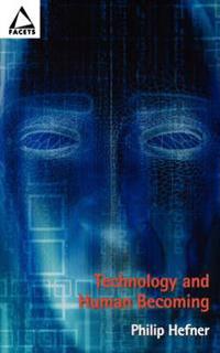 Technology and Human Becoming