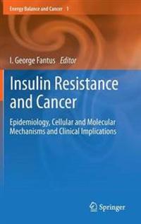 Insulin Resistance and Cancer
