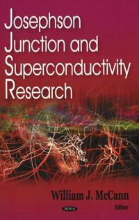 Josephson Junction And Superconductivity Research
