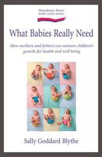 What Babies and Children Really Need