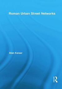 Roman Urban Street Networks