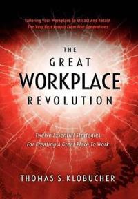 The Great Workplace Revolution