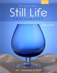 Digital Still Life Photography