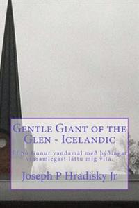 Gentle Giant of the Glen - Icelandic