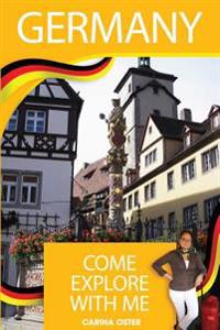 Germany - Come Explore with Me