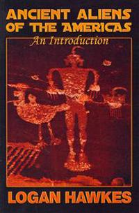 Ancient Aliens of the Americas