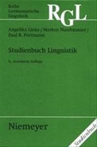 Studienbuch Linguistik: Erganzt Um Ein Kapitel -Phonetik/Phonologie- Von Urs Willi