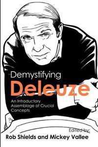 Demystifying Deleuze